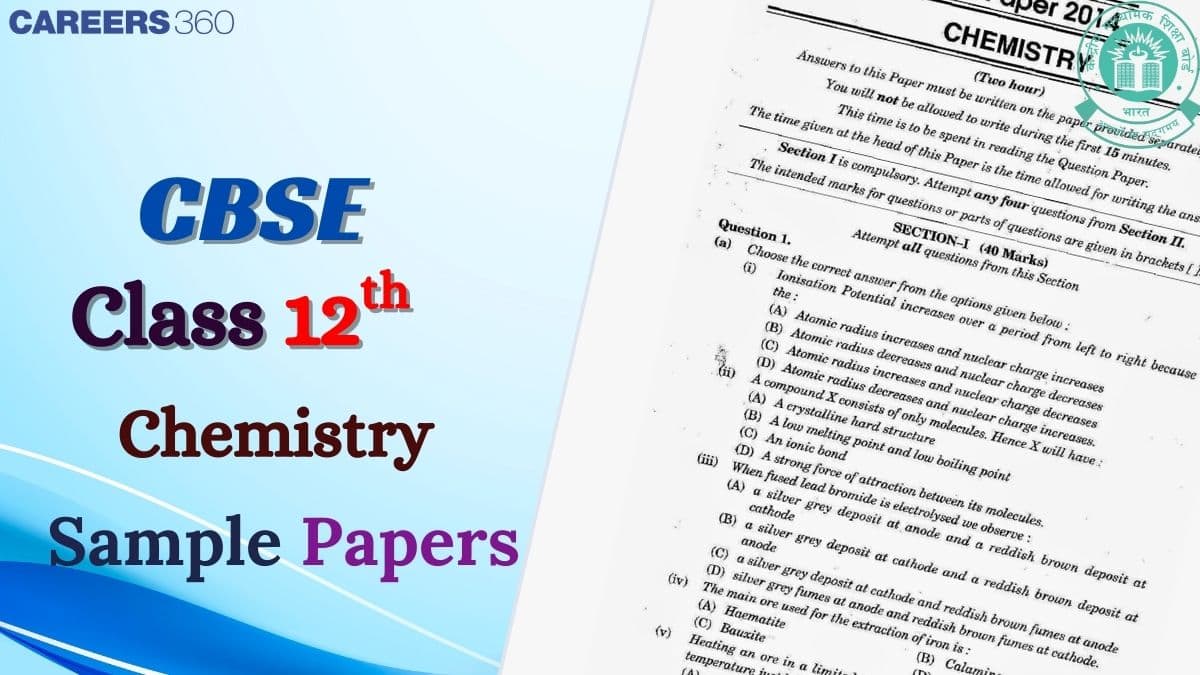 CBSE Class 12 Chemistry Sample Paper 2025-26 Out! Download 12th Chemistry SQP and MS PDF